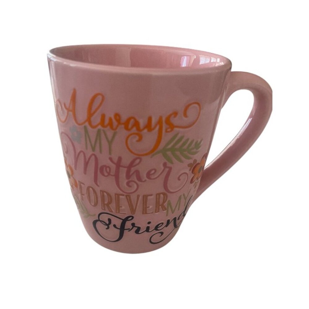 ALWAYS MY MOTHER MUG